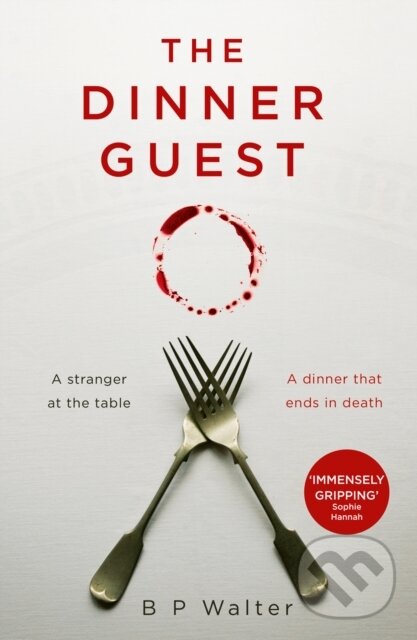Levně The Dinner Guest - B P Walter - kniha z kategorie Thrillery