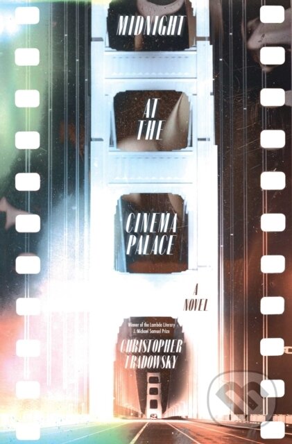 Levně Midnight at the Cinema Palace (A Novel) - Christopher Tradowsky - kniha z kategorie Humanitné a spoločenské vedy