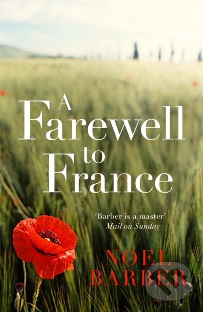 Levně A Farewell to France - Noel Barber - kniha z kategorie Beletria