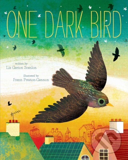 Levně One Dark Bird - Liz Garton Scanlon - kniha z kategorie Pre deti a mládež