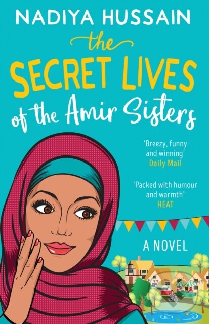 Levně The Secret Lives of the Amir Sisters - Nadiya Hussain - kniha z kategorie Beletria