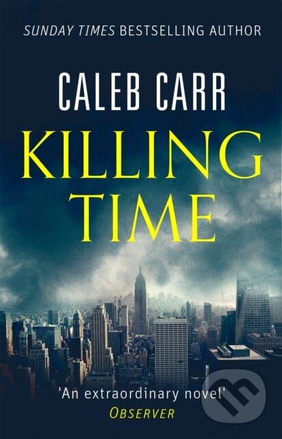 Levně Killing Time - Caleb Carr - kniha z kategorie Beletria