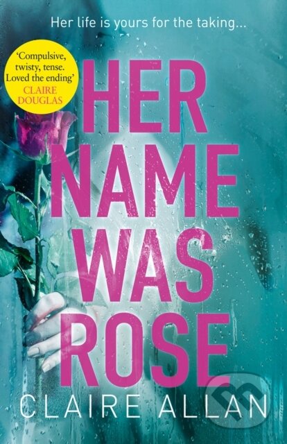 Levně Her Name Was Rose - Claire Allan - kniha z kategorie Thrillery