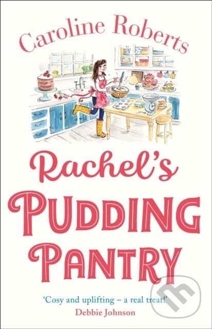 Levně Rachel's Pudding Pantry - Caroline Roberts - kniha z kategorie Romantika