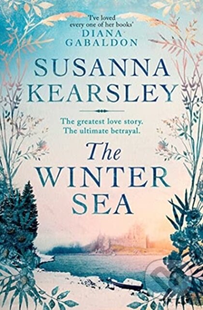 Levně The Winter Sea (A novel of love, loyalty and ultimate betrayal...) - kniha z kategorie Beletria