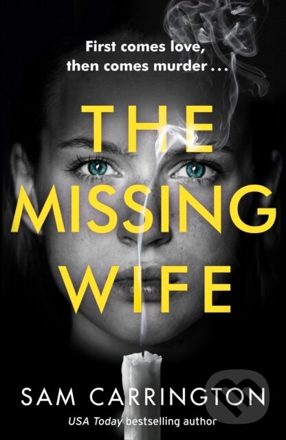 Levně The Missing Wife - Sam Carrington - kniha z kategorie Spoločenská beletria