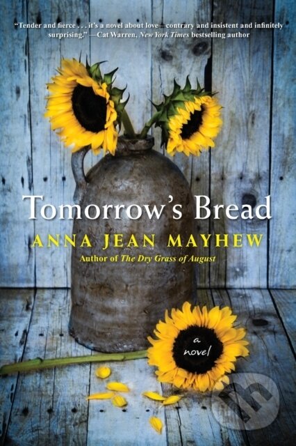 Levně Tomorrow's Bread - Anna Jean Mayhew - kniha z kategorie Spoločenská beletria
