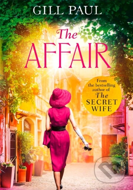 Levně The Affair - Gill Paul - kniha z kategorie Spoločenská beletria
