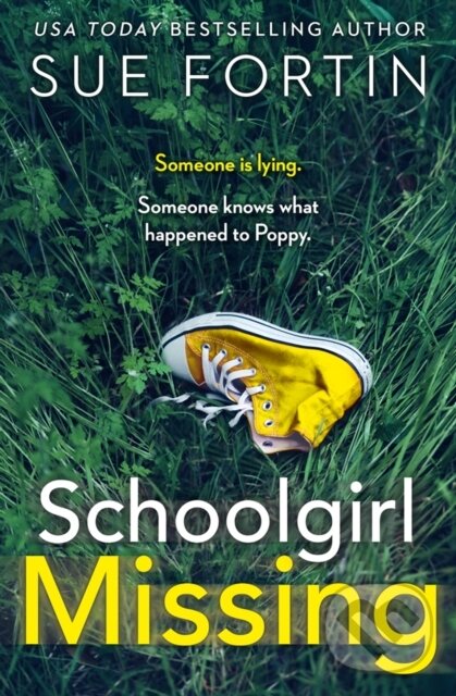 Levně Schoolgirl Missing - Sue Fortin - kniha z kategorie Detektívky, trilery a horory