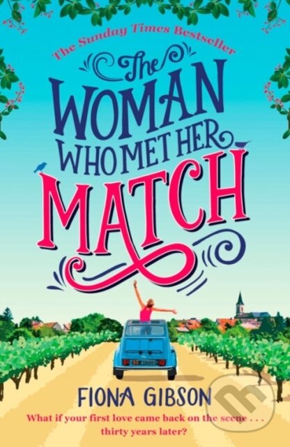 Levně The Woman Who Met Her Match - Fiona Gibson - kniha z kategorie Romantika