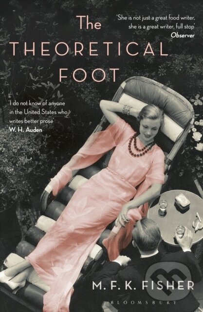 Levně The Theoretical Foot - M. F. K. Fisher - kniha z kategorie Beletria