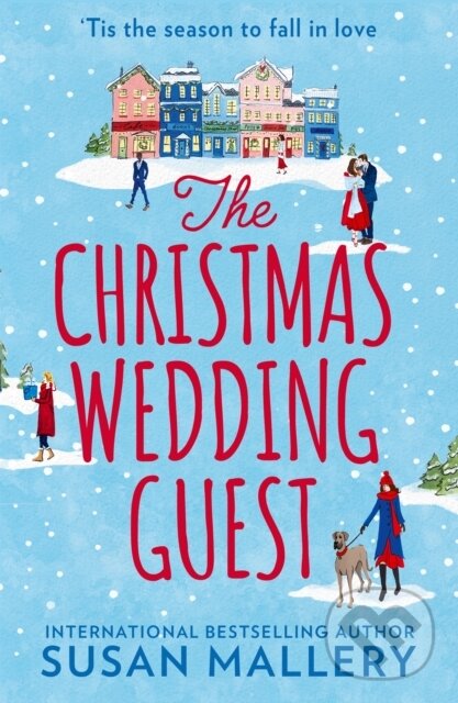 Levně The Christmas Wedding Guest - Susan Mallery - kniha z kategorie Beletria