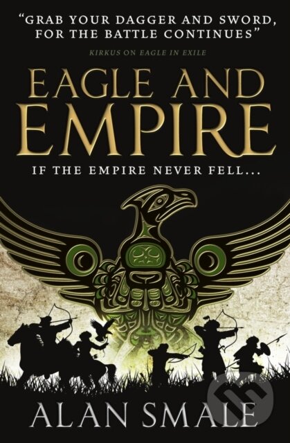 Levně Eagle and Empire (The Hesperian Trilogy #3) - Alan Smale - kniha z kategorie Fantasy