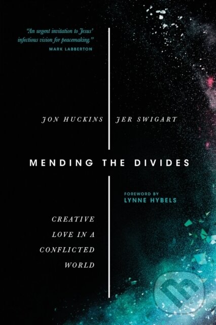 Levně Mending the Divides – Creative Love in a Conflicted World - kniha z kategorie Filozofia