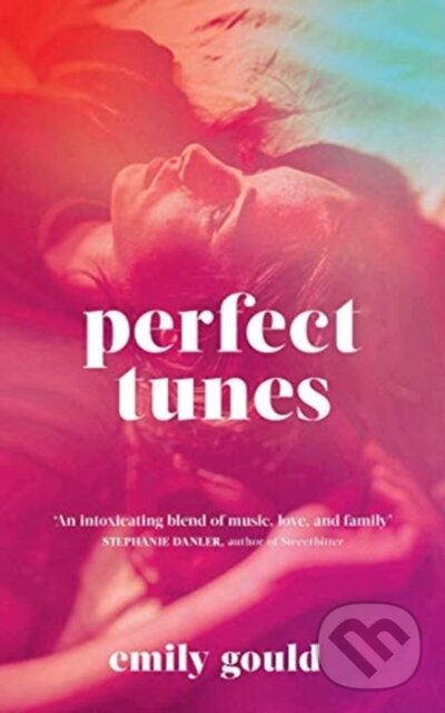 Levně Perfect Tunes - Emily Gould - kniha z kategorie Beletria