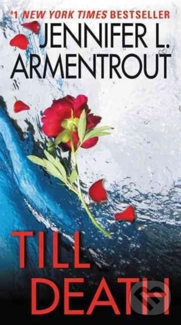Levně Till Death - Jennifer L. Armentrout - kniha z kategorie Romantické