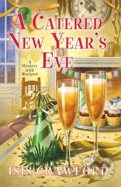 Levně A Catered New Year's Eve - Isis Crawford - kniha z kategorie Detektívky, trilery a horory