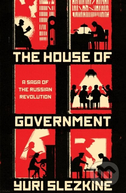 Levně The House of Government (A Saga of the Russian Revolution) - kniha z kategorie Politológia a politika