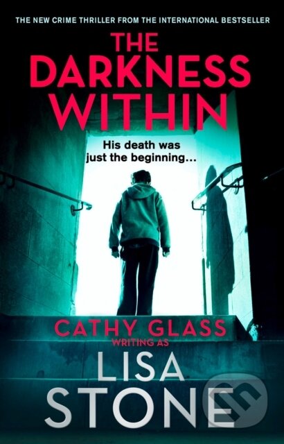 Levně The Darkness Within - Lisa Stone - kniha z kategorie Detektívky