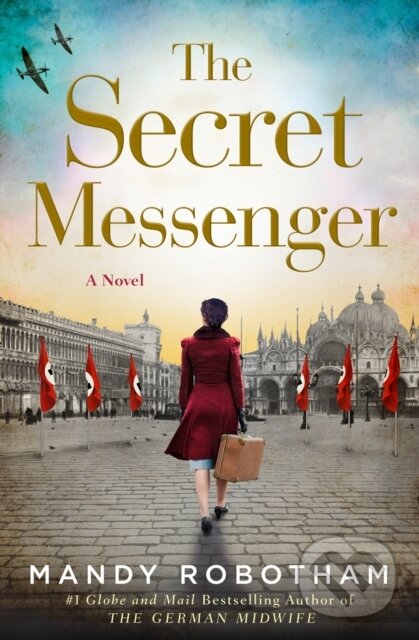 Levně The Secret Messenger - Mandy Robotham - kniha z kategorie Beletria