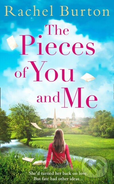 Levně The Pieces of You and Me - Rachel Burton - kniha z kategorie Spoločenská beletria