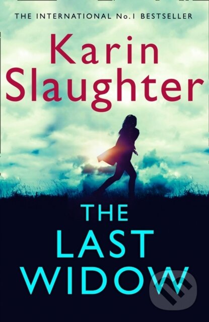 Levně The Last Widow - Karin Slaughter - kniha z kategorie Beletria