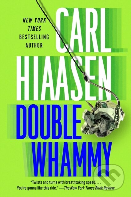 Kniha: Double Whammy (Carl Hiaasen). , 1900