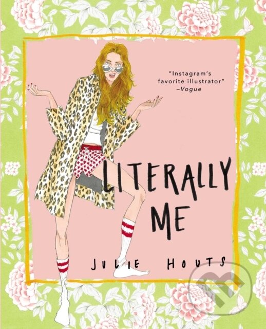 Levně Literally Me - Julie Houts - kniha z kategorie Komiksy