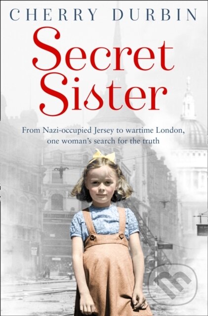 Levně Secret Sister - Cherry Durbin - kniha z kategorie Životopisy, reportáže a myšlienky