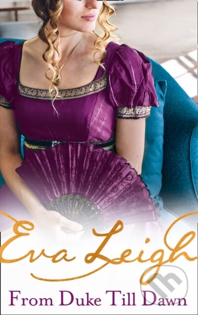 Levně From Duke till Dawn (2018’S Most Scandalous Regency Read) - kniha z kategorie Spoločenská beletria