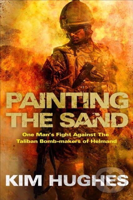 Levně Painting the Sand - Kim Hughes - kniha z kategorie Vojenstvo