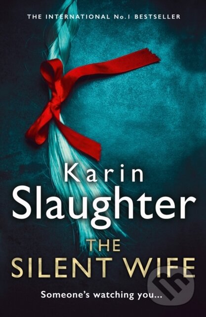Levně The Silent Wife - Karin Slaughter