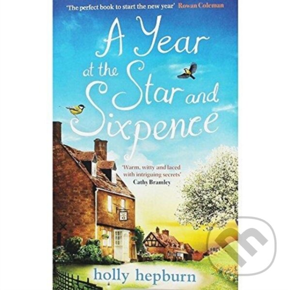 YEAR AT THE STAR AND SIXPENCPA - HOLLY HEPBURN