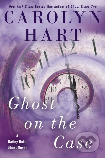 Levně Ghost On The Case - Carolyn Hart - kniha z kategorie Detektívky, trilery a horory