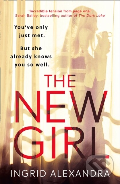 Levně The New Girl - Ingrid Alexandra - kniha z kategorie Thrillery