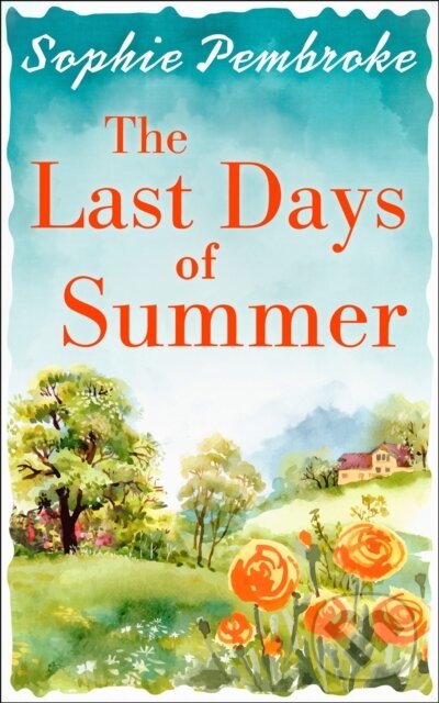 Levně The Last Days of Summer - Sophie Pembroke - kniha z kategorie Beletria