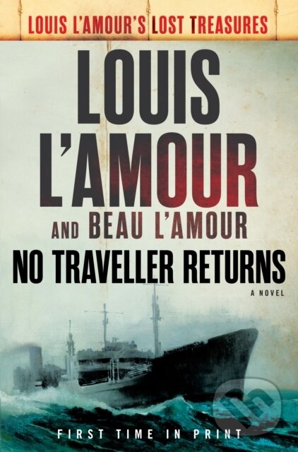 Levně No Traveller Returns (A Novel) - Beau L'Amour, Louis L'Amour - kniha z kategorie Beletria
