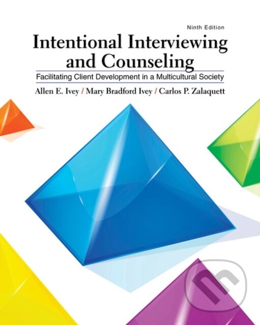 Levně Intentional Interviewing and Counseling (Facilitating Client Development in a Multicultural Society) - kniha z kategorie Sociológia