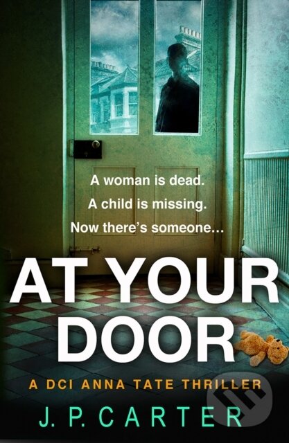 Levně At Your Door - J. P. Carter - kniha z kategorie Detektívky, trilery a horory