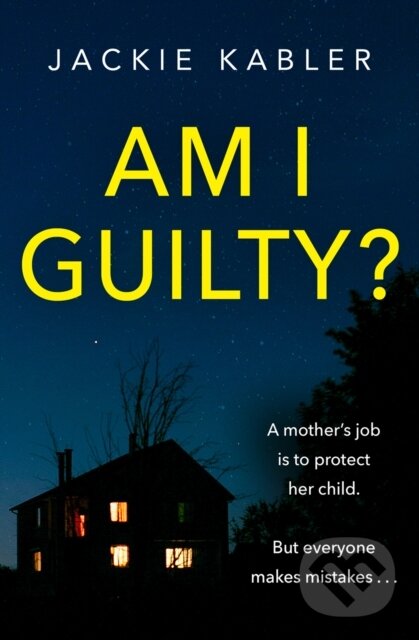 Levně AM I GUILTY - JACKIE KABLER - kniha z kategorie Thrillery