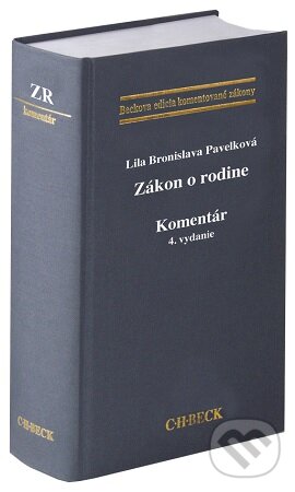 Levně Zákon o rodine. Komentár. - Lila Bronislava Pavelková - kniha z kategorie Občianske právo