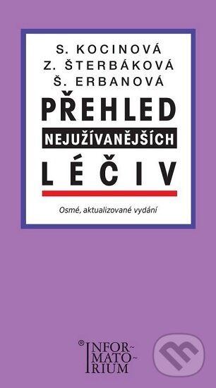 Levně Přehled nejužívanějších léčiv - Svatava Kocinová - kniha z kategorie Farmakológia a fytoterapia