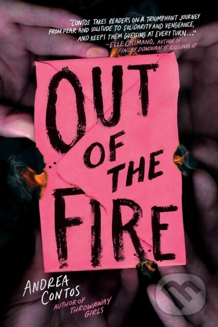 Kniha: Out of the Fire (Andrea Contos). Scholastic, 2021