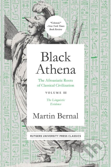 Kniha: Black Athena (Martin Bernal). , 2020