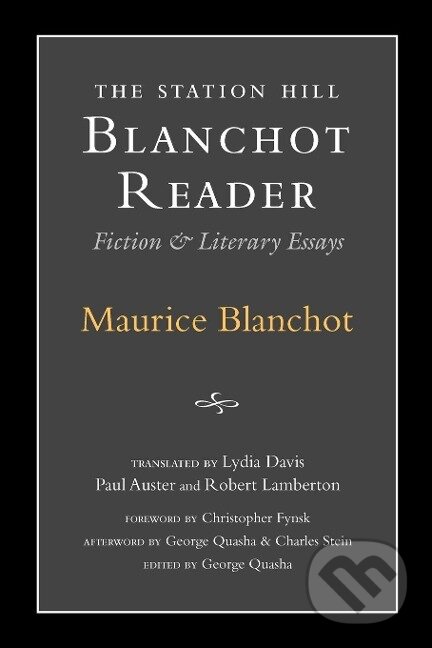 Kniha: Station Hill Blanchot Reader (Maurice Blanchot). , 2000