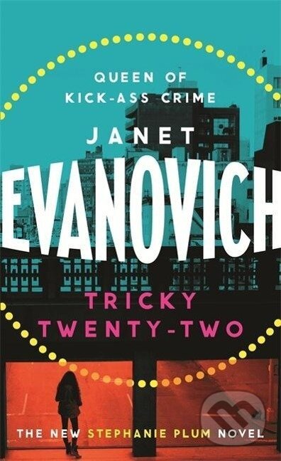 Kniha: Tricky Twenty-Two (Janet Evanovich). Hachette Australia, 2016