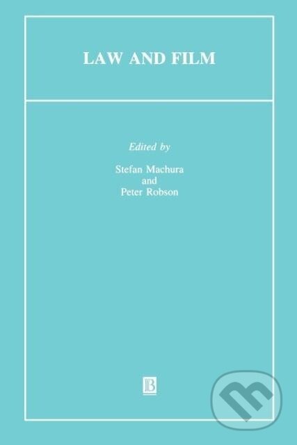 Kniha: Law In Film (Machura). John Wiley & Sons, 2001