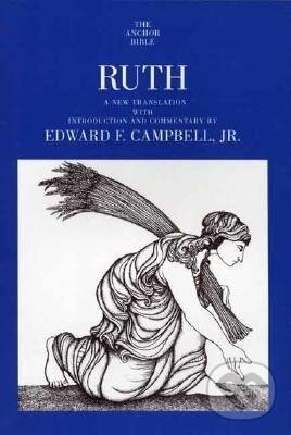 Kniha: Ruth (Edward F. Campbell). Yale University Press, 1975