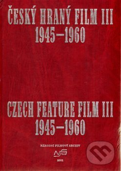 Český hraný film III. / Czech Feature Film III., Národní filmový archiv, 2002