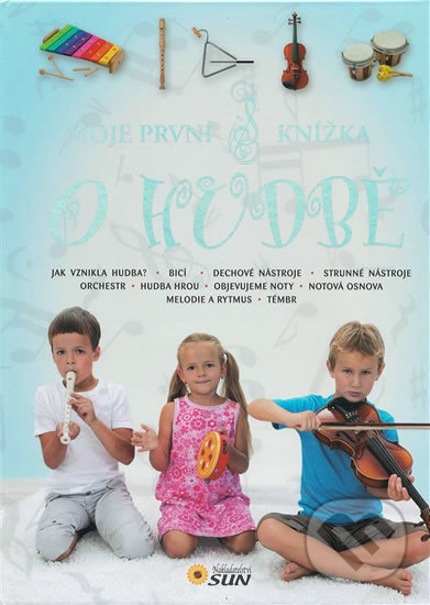 Levně Moje první knížka o hudbě - kniha z kategorie Naučné knihy